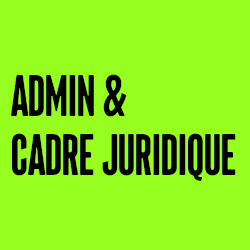 Administration et cadre juridique