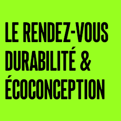 Rendez-vous durabilité et écoconception