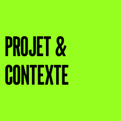 Projet et contexte
